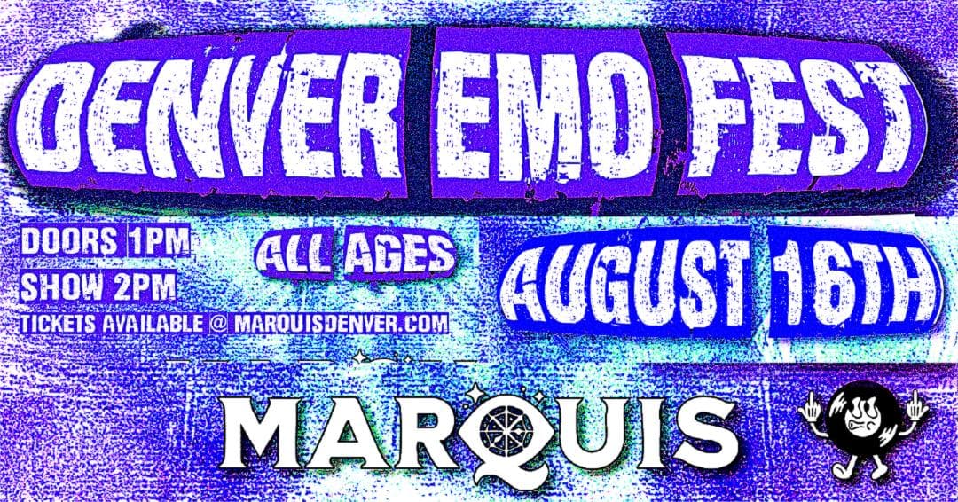 Event image for "Denver Emo Fest @ The Marquis"