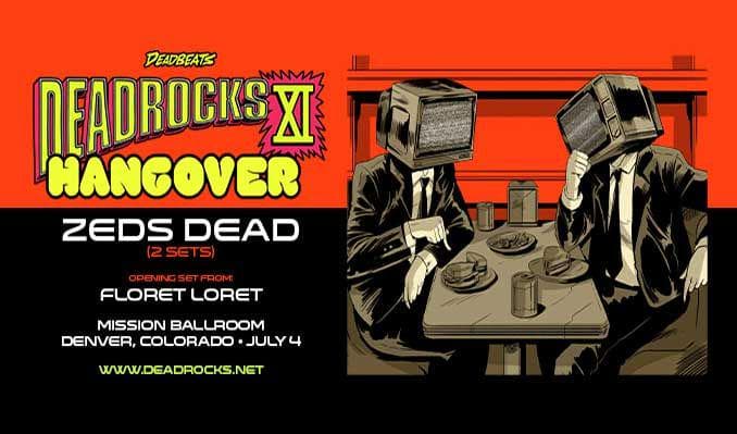 Event image for "Deadbeats Presents: DEADROCKS XI Hangover with Zeds Dead"
