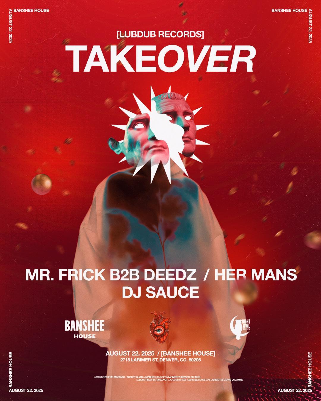 Event image for "Takeover (Mr. Frick B2B Deedz)"